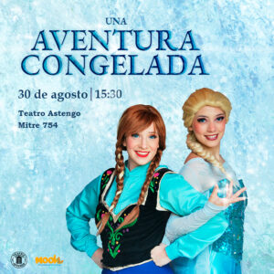Para festejar el mes de las infancias vuelve a nuestro teatro!!!!! «UNA AVENTURA CONGELADA» Es un montaje de Moon Producciones by Teatro Astengo. Un musical con 20 artistas en escena, coreografías con alta complejidad y destreza, cantantes en vivo, trajes de lujo, escenografía de alto nivel y todo plasmado nada más y nada menos que en el TEATRO ASTENGO.
