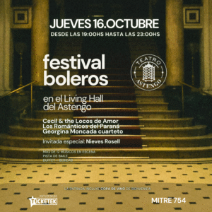 “Llega a Rosario la primera edición del Festival de Boleros en el Living Hall del Teatro Astengo” El próximo jueves 16 de octubre, de 19 a 23 hs, el emblemático Teatro Astengo abre las puertas de su Living Hall para celebrar la primera edición del Festival de Boleros, una noche dedicada al amor, la música y el encuentro Con pista de baile habilitada y una ambientación íntima y cálida, el festival invita a revivir la magia del bolero en su forma más pura: cara a cara, cuerpo a cuerpo, copa en mano y corazón abierto. Una noche para compartir, bailar, emocionarse y dejarse llevar por los clásicos del repertorio latinoamericano, interpretados en vivo por grandes artistas de la ciudad.