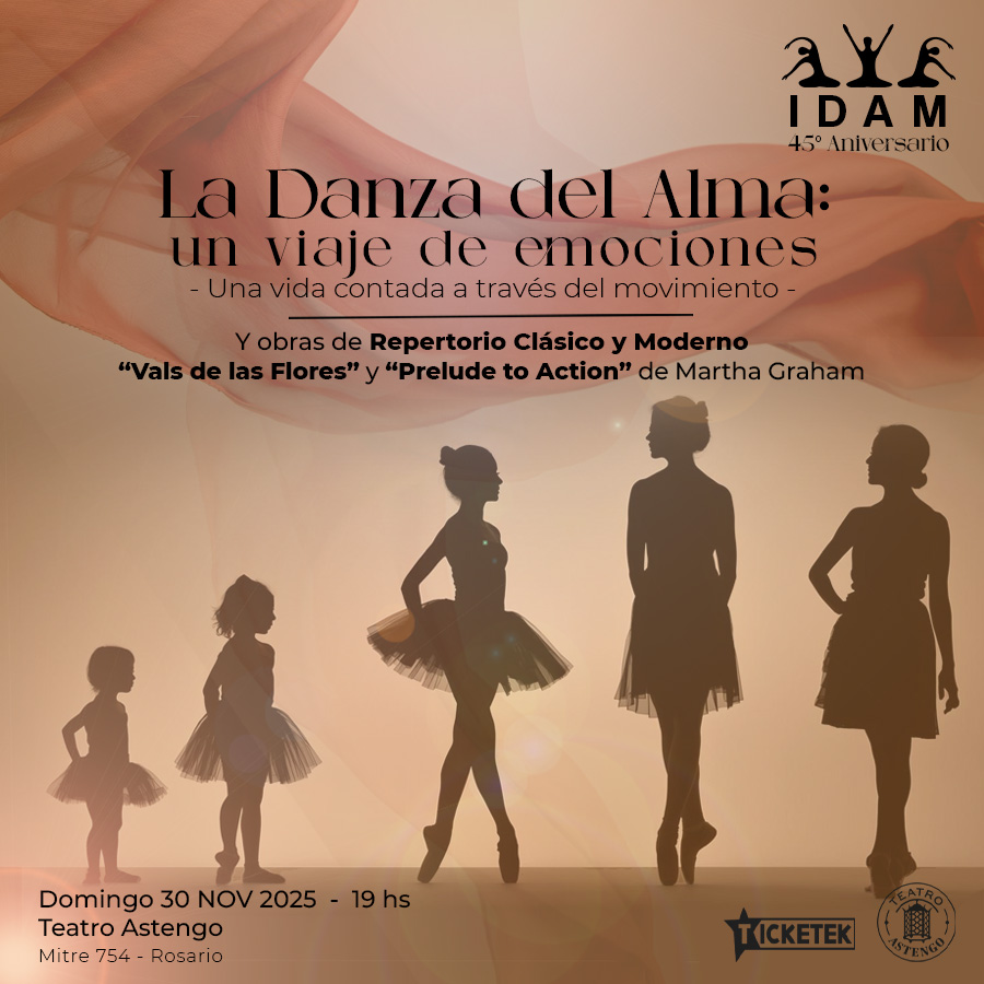 En su 45º aniversario, el Instituto de Danza, Expresión y Movimiento (IDAM) presenta “La danza del alma: un viaje de emociones”, un espectáculo que recorre las etapas de la vida a través del movimiento, desde la inocencia de la niñez hasta la plenitud de la madurez. Más de veinte grupos en escena, coreografías originales y un hilo poético que une generaciones de bailarinas en una misma historia: la de una vida danzada. El programa se completa con un bloque de repertorio clásico y moderno, que incluye las obras “Vals de las flores” y “Prelude to action” de Martha Graham. Dirección: Nora Padula y Patricia Padula